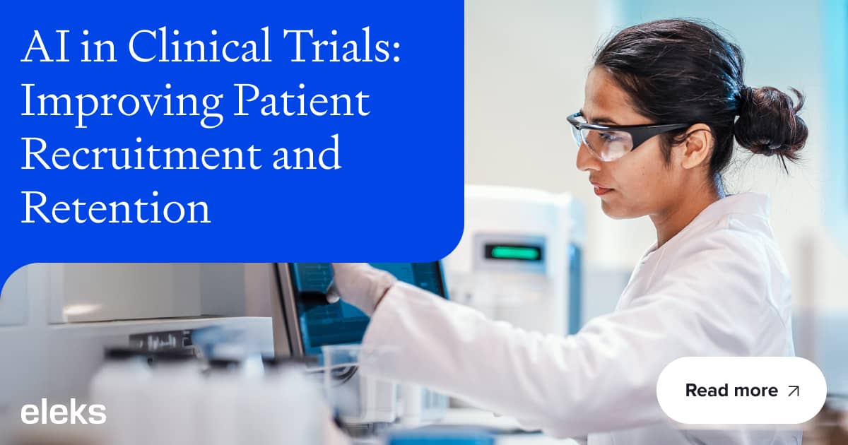 AI in Clinical Trials: Improving Patient Recruitment and Retention
