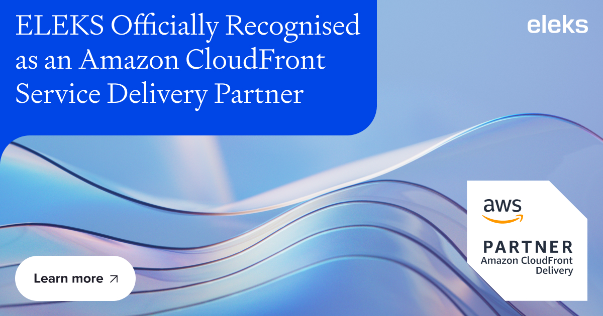ELEKS Officially Recognised as an Amazon CloudFront Service Delivery ...