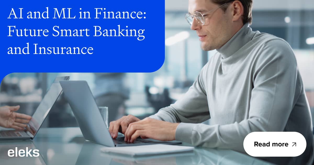 AI and ML in Finance: Future Smart Banking and Insurance