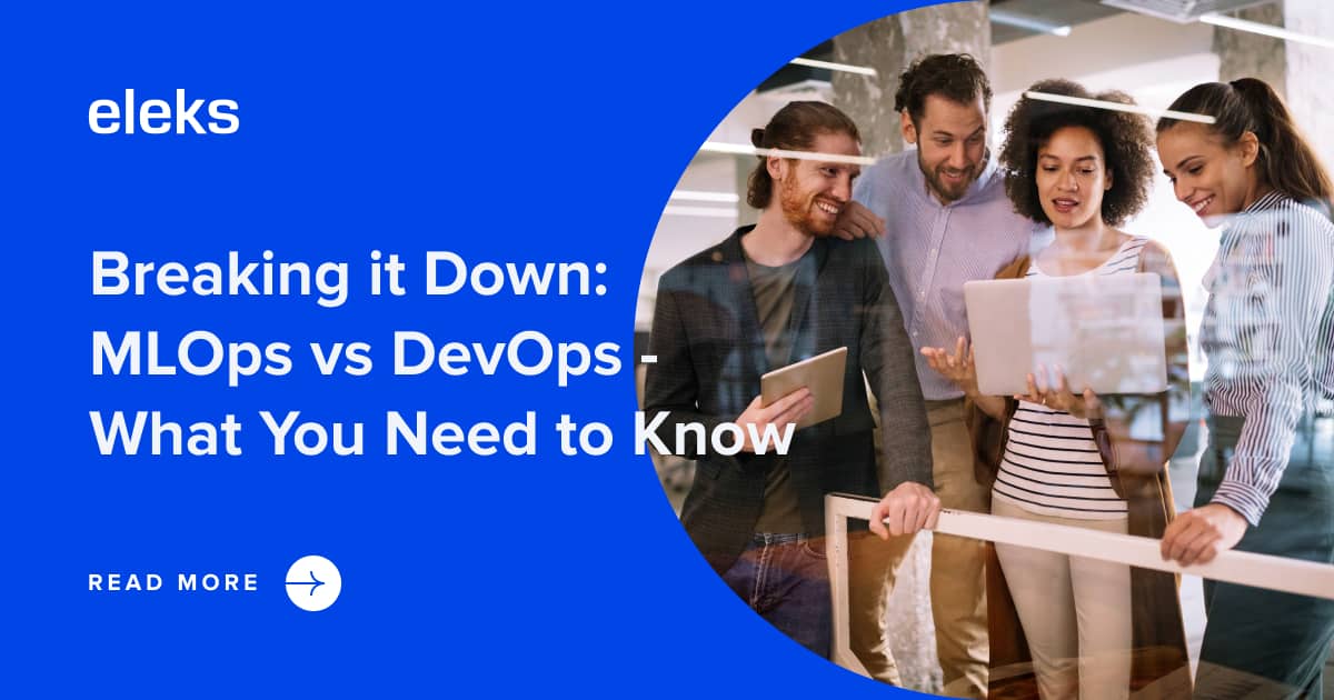 Breaking it Down: MLOps vs DevOps - What You Need to Know