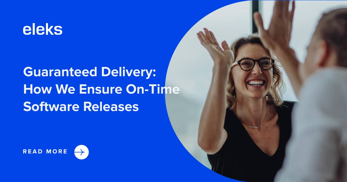 Guaranteed Delivery How We Ensure OnTime Software Releases