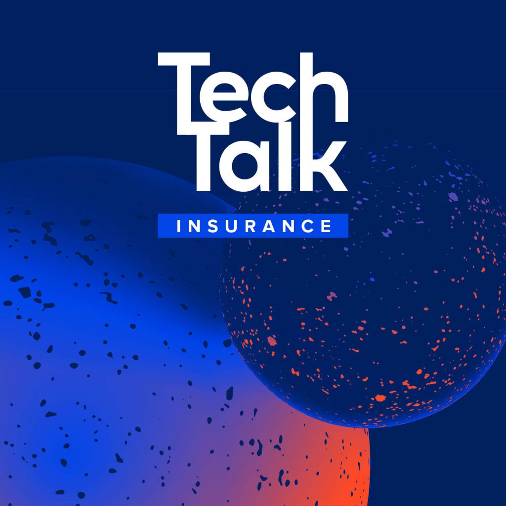 Insurance TechTalk Series