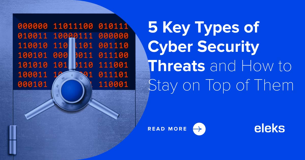 5 Key Types Of Cyber Security Threats In 2021 0905